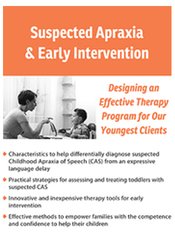 Suspected Apraxia and Early Intervention - Cari Ebert