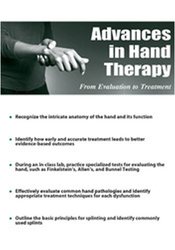 Advances in Hand Therapy -From Evaluation to Treatment - Josh Gerrity