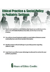 Ethical Practice & Social Policy in Pediatric Settings - Shannon Levandowski