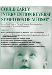 Could Early Intervention Reverse Symptoms of Autism?An In-Depth Look at Current Sensory