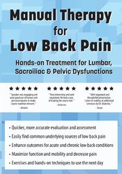 Manual Therapy for Low Back Pain -Hands-on Treatment for Lumbar