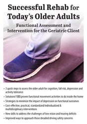 Successful Rehab for Today’s Older Adults -Functional Assessment and Intervention for the Geriatric Client - Susan Blair