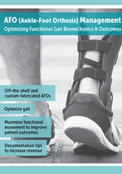 AFO (Ankle-Foot Orthosis) Management -Optimizing Functional Gait Biomechanics & Outcomes - Vibhor Agrawal