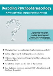 Decoding Psychopharmacology -A Prescription for Improved Clinical Practice - N. Bradley Keele