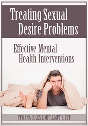 Treating Sexual Desire Problems - Effective Mental Health Interventions - Viviana Coles