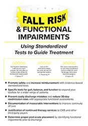 Fall Risk and Functional Impairments -Using Standardized Tests to Guide Treatment - Rachel Blackwood