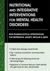 Nutritional and Integrative Interventions for Mental Health Disorders -Non-Pharmaceutical Interventions for Depression