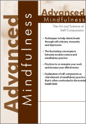 Advanced Mindfulness -The Art and Science of Self-Compassion - Tim Desmond