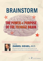 Brainstorm -The Power + Purpose of the Teenage Brain - Daniel J. Siegel