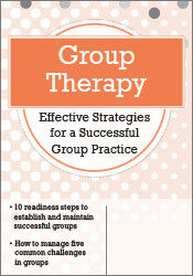 Group Therapy -Effective Strategies for a Successful Group Practice - Greg Crosby