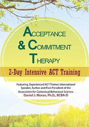Daniel Moran -Acceptance & Commitment Therapy - 2-Day Intensive ACT Training
