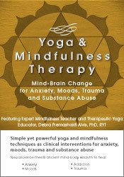 Yoga and Mindfulness-Mind-Brain Change for Anxiety