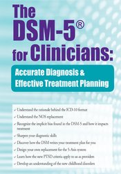 The DSM-5® for Clinicians -Accurate Diagnosis and Effective Treatment Planning - Brooks W. Baer