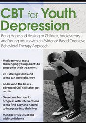 CBT for Youth Depression -Bring Hope and Healing to Children