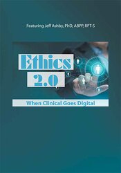 Ethics 2.0 -When Clinical Goes Digital - Jeffrey Ashby