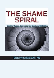 The Shame Spiral -Release Shame and Cultivate Healthy Attachment in Clients with Anxiety