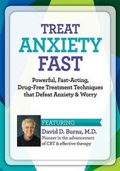 Treat Anxiety Fast-Powerful