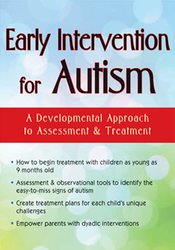Early Intervention for Autism -A Developmental Approach to Assessment & Treatment - Griffin Doyle