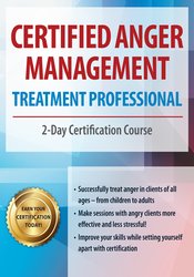 Certified Anger Management Treatment Professional -2-Day Certification Course - Jeff Peterson