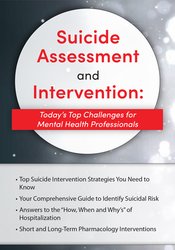Suicide Assessment and Intervention -Today's Top Challenges for Mental Health Professionals - Paul Brasler
