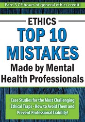 Ethics -Top 10 Mistakes Made by Mental Health Professionals - Frederic G. Reamer