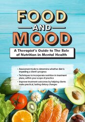 Food and Mood -A Therapist’s Guide to The Role of Nutrition in Mental Health - Kathleen Zamperini