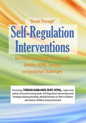“Break Through” Self-Regulation Interventions for Children and Adolescents with Autism