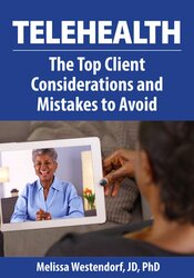 Telehealth-The Top Client Considerations and Mistakes to Avoid - Melissa Westendorf