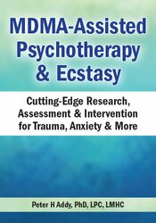 MDMA-Assisted Psychotherapy & Ecstasy -Cutting-Edge Research