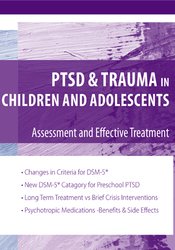 PTSD and Trauma in Children and Adolescents -Assessment and Effective Treatment - Stephanie Sarkis