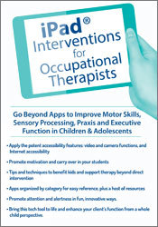 Eisner -iPad® Interventions for Occupational Therapists - Lorelei Woerner