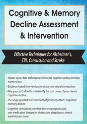 Cognitive & Memory Decline Assessment & Intervention -Effective Techniques for Alzheimer’s