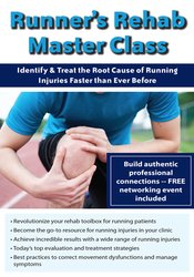 Runner’s Rehab Master Class -Identify and Treat the Root Cause of Running Injuries Faster than Ever Before - Jamey Gordon