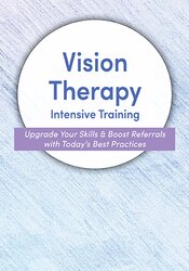 2-Day -Vision Therapy Intensive Training Course -Upgrade Your Skills & Boost Referrals with Today’s Best Practices - Sandra Stalemo