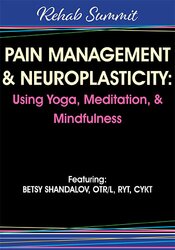 Pain Management & Neuroplasticity Using Yoga