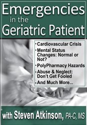 Emergencies in the Geriatric Patient - Steven Atkinson