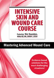 Intensive Skin and Wound Care Course Day 2 -Mastering Advanced Wound Care - Kim Saunders