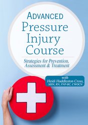 Advanced Pressure Injury Course -Strategies for Prevention