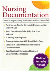 Nursing Documentation -Proven Strategies to Keep Your Patients and Your License Safe - Brenda Elliff