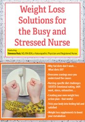Weight Loss Solutions for the Busy and Stressed Nurse - Vanessa Ruiz