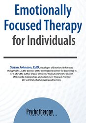 Emotionally Focused Therapy for Individuals - Susan Johnson