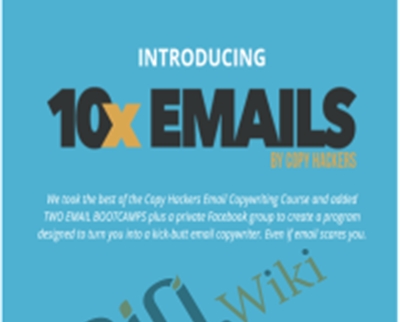 10x Emails Comprehensive - Copy Hackers
