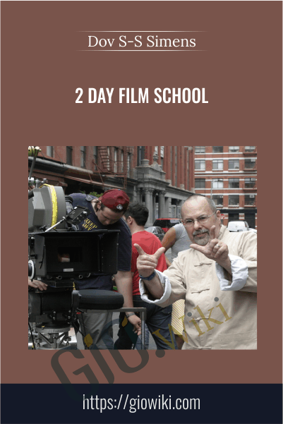 2 Day Film School - Dov S-S Simens