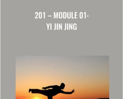 201-Module 01-Yi Jin Jing - Flowing Zen