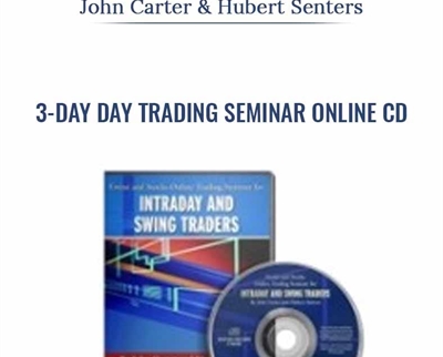 3-Day Day Trading Seminar Online CD (August 2004) - John Carter and Hubert Senters
