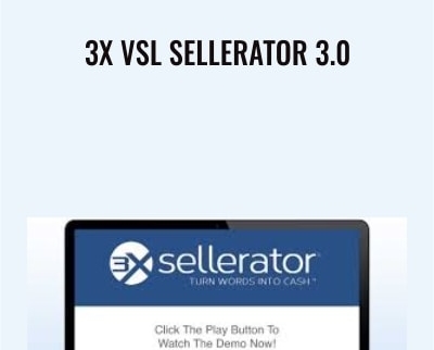 3X VSL Sellerator 3.0 - Jon Benson