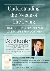 Understanding the Needs of the Dying-Bringing Hope