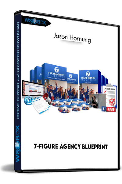 7-Figure Agency Blueprint - Jason Hornung