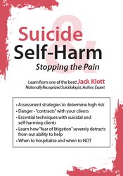 Suicide & Self-Harm -Stopping the Pain - Jack Klott