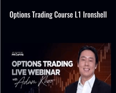 Options Trading Course L1 Ironshell - Adam Khoo